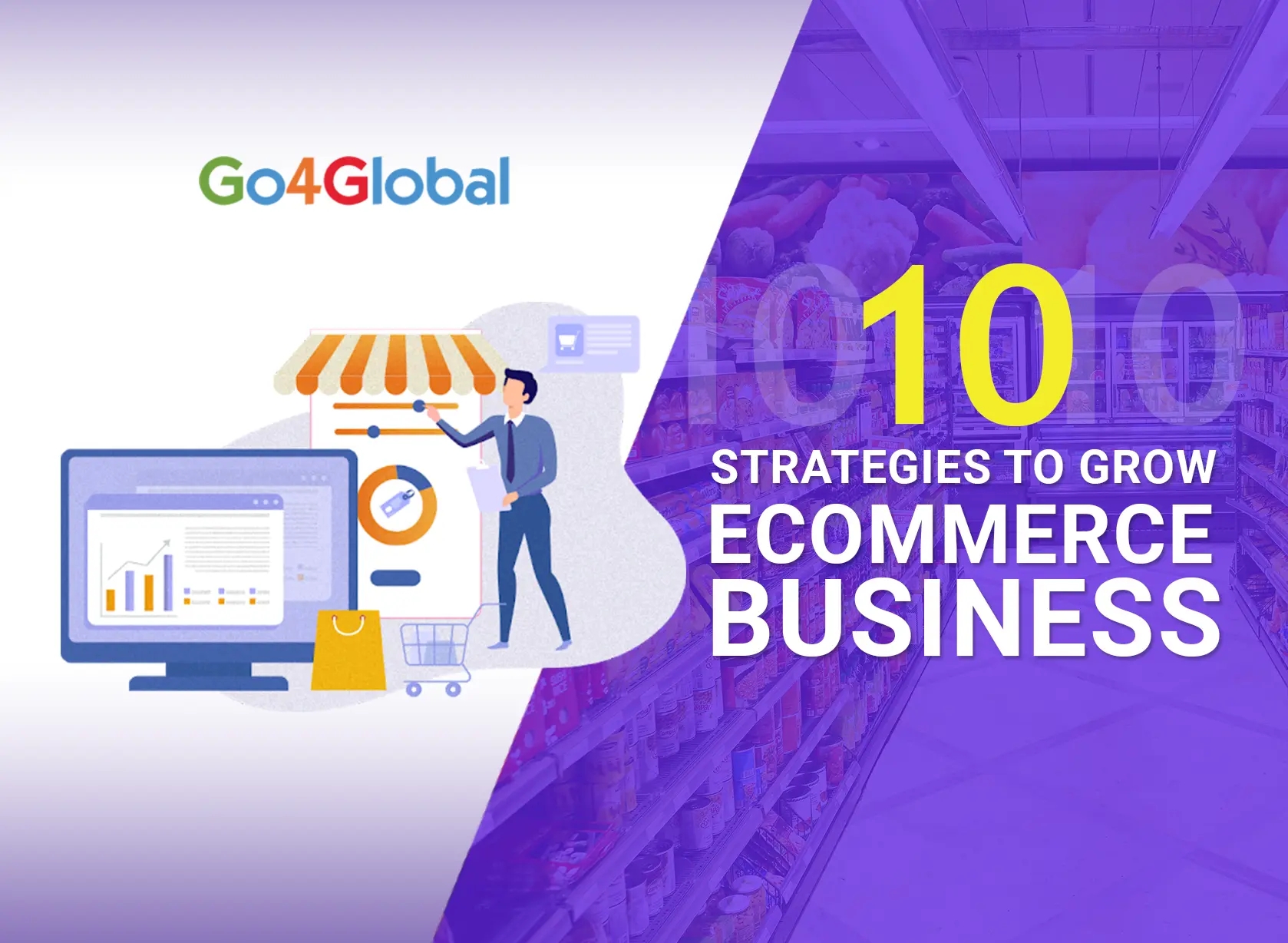 10 Strategies to Grow Your E-Commerce Business This Year