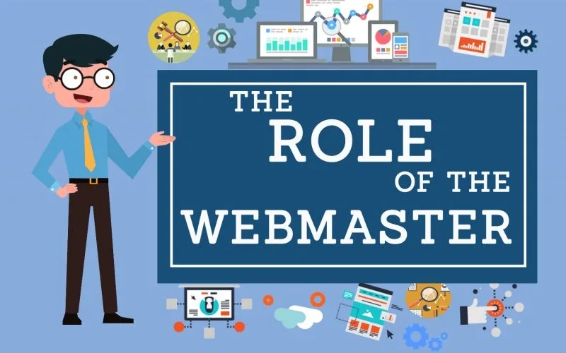 The Role of the Webmaster